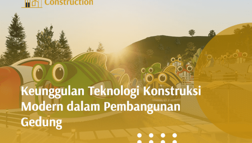 blog Keunggulan Teknologi Konstruksi Modern dalam Pembangunan Gedung